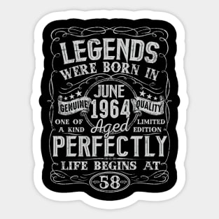 58th Birthday Vintage Legend Were Bon in June 1964 58 Years Sticker